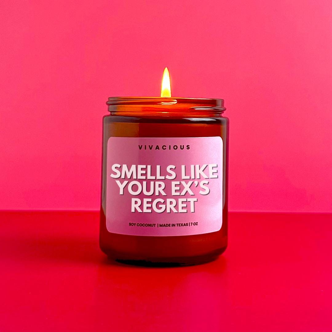 Smells Like Your Ex’s Regret Candle