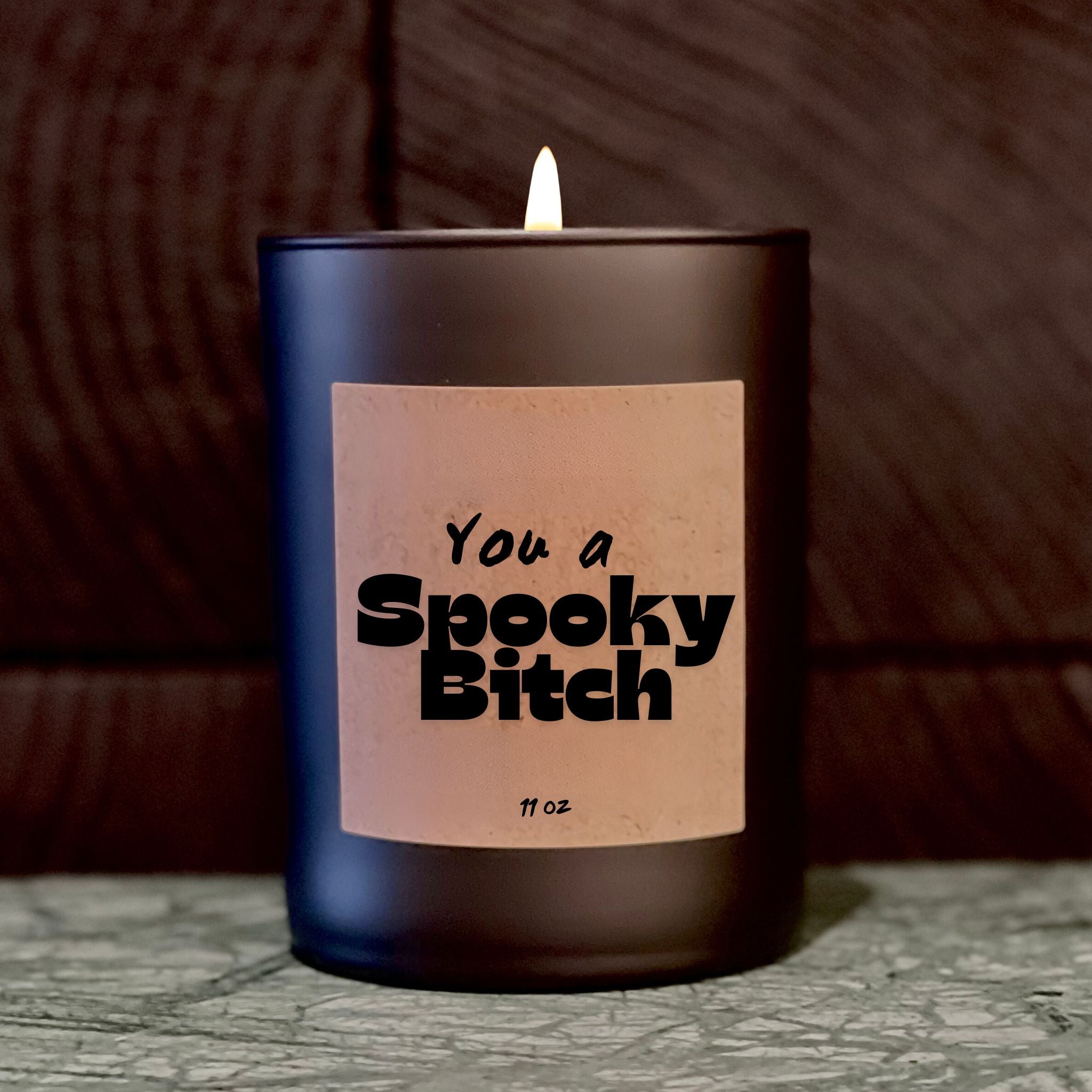 You A Spooky Bitch Halloween Candle