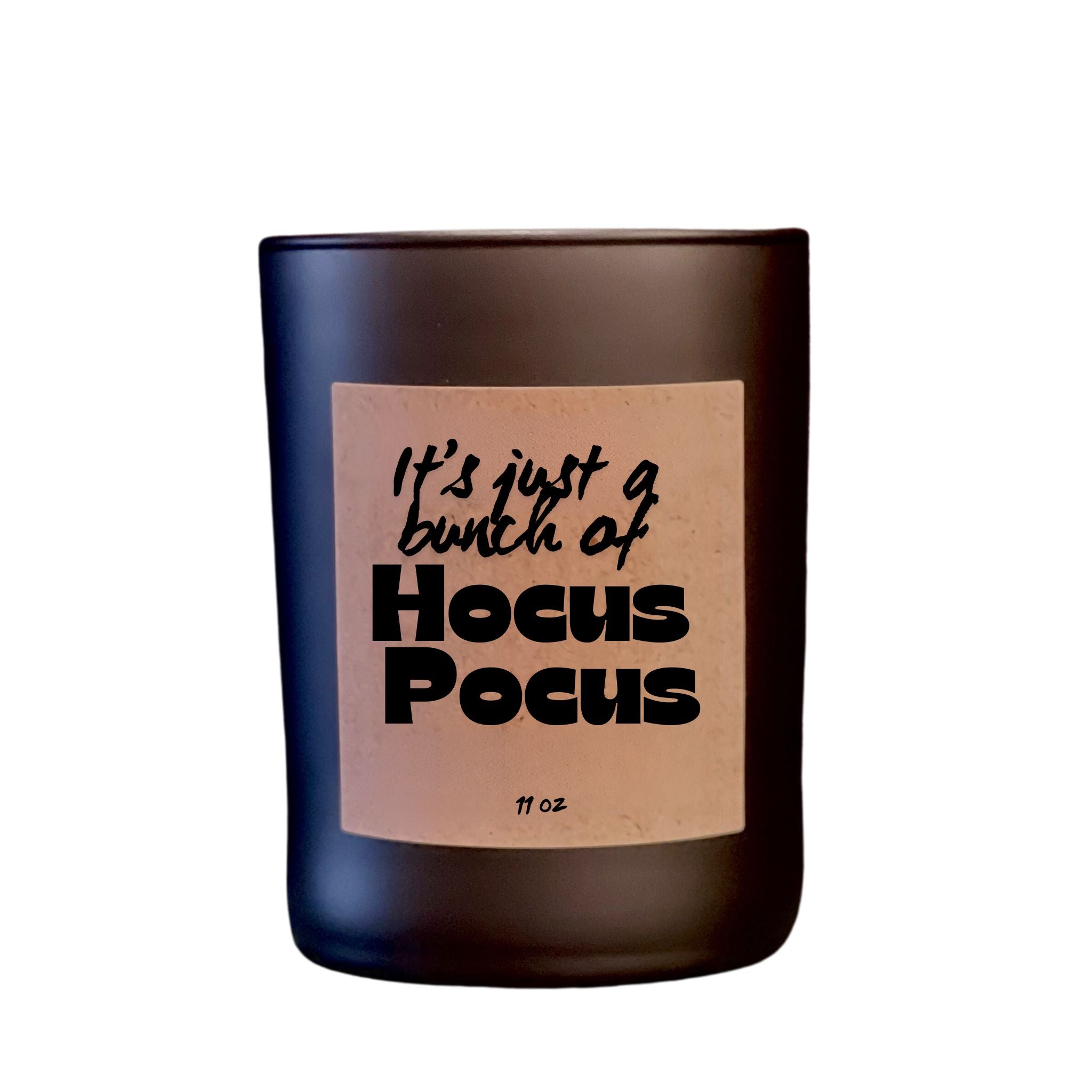 It's Just A Bunch Of Hocus Pocus Halloween Candle