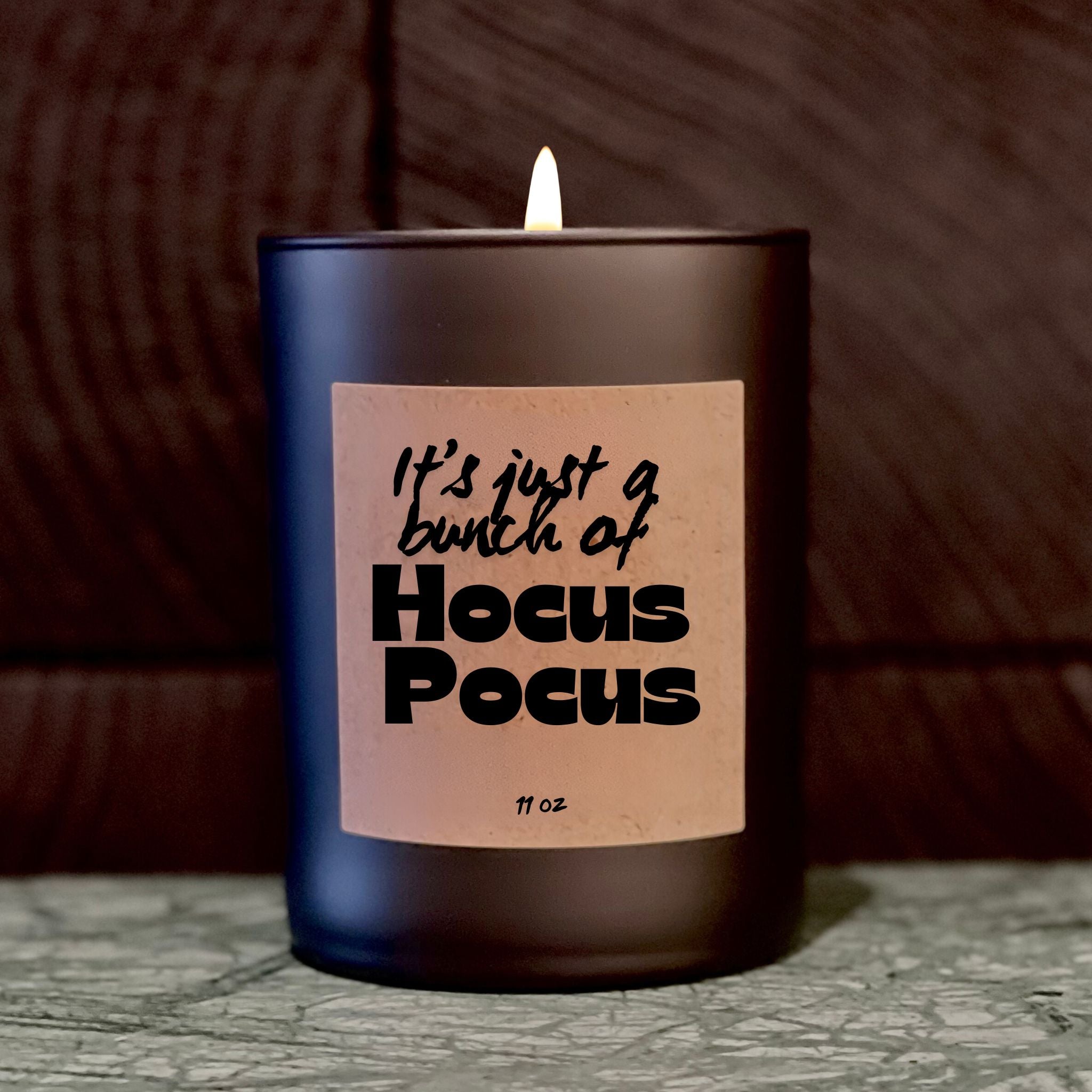 It's Just A Bunch Of Hocus Pocus Halloween Candle