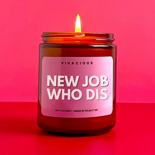 New Job Who Dis Candle